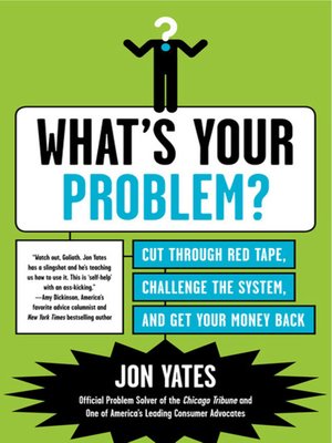 cover image of What's Your Problem?